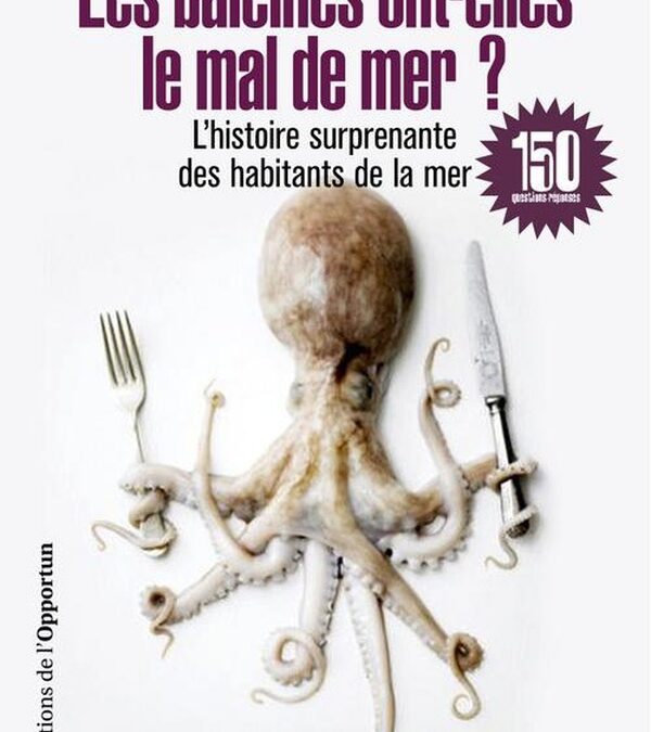Les baleines ont-elles le mal de mer ?