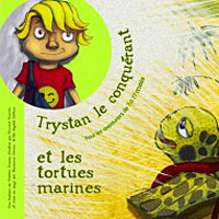 Trystan le conquérant et les tortues marines - Livres - livre, bibliothèque, imagination