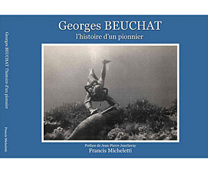 Georges Beuchat, l’histoire d’un pionnier