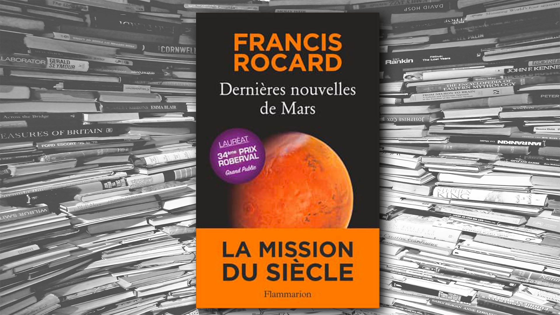 Dernière nouvelles de Mars - Francis Rocard - Livres - pages, roman, connaissance