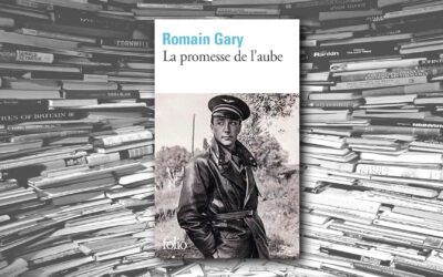 La promesse de l&rsquo;aube – Romain Gary