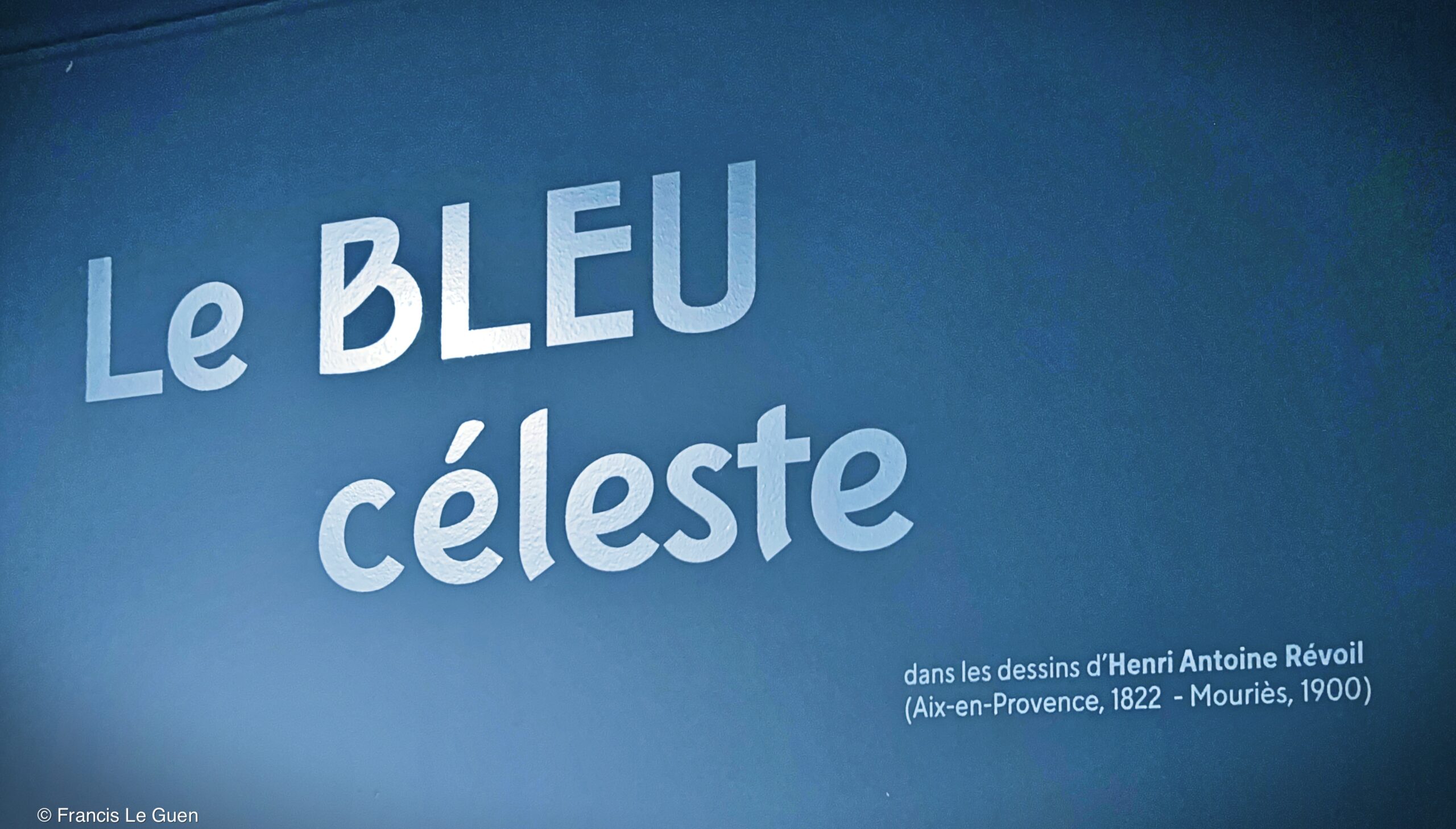 Château Borely - Exposition infiniment BLEU - Marseille - Marseille - ville, Notre-Dame, lumière