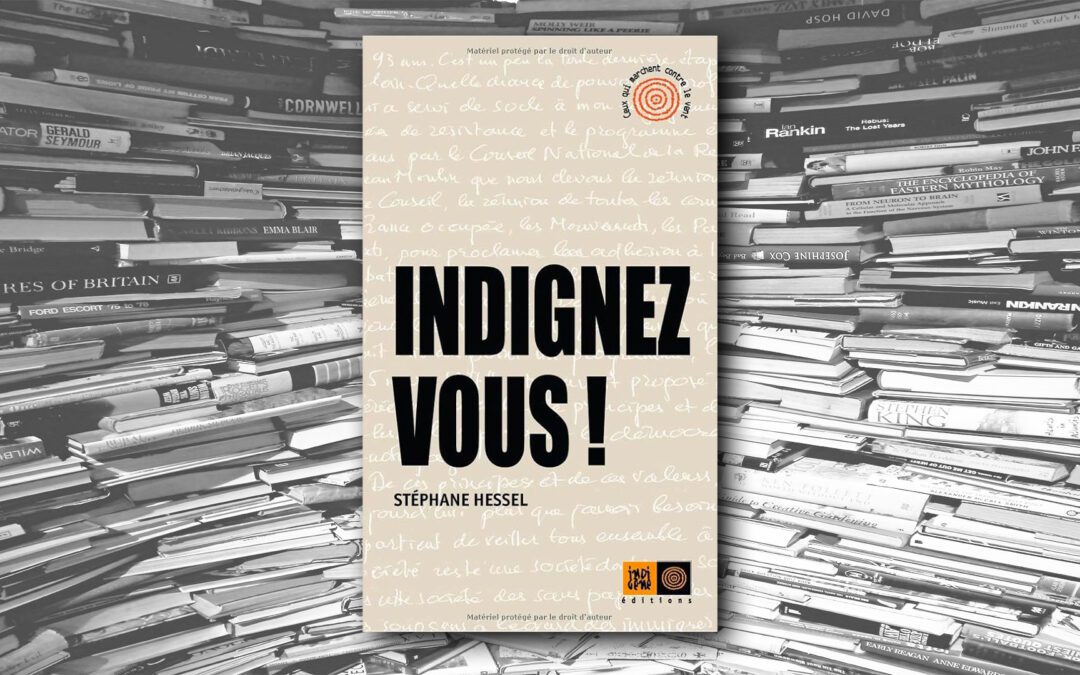 Indignez-vous ! – Stéphane Hessel