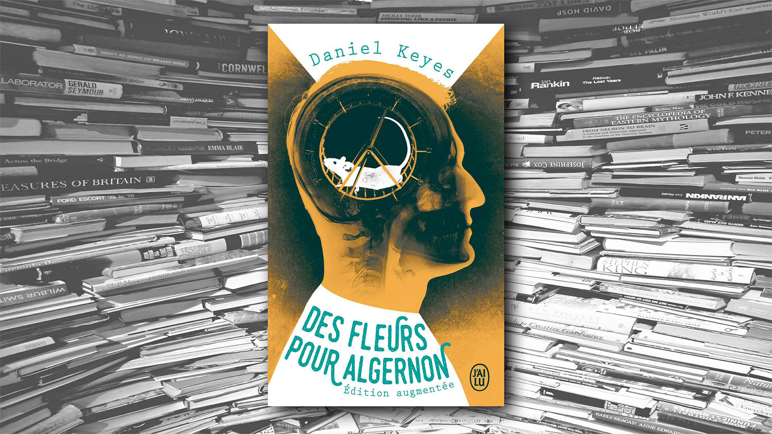 Des fleurs pour Algernon - Daniel Keyes - Livres - pages, roman, reliure
