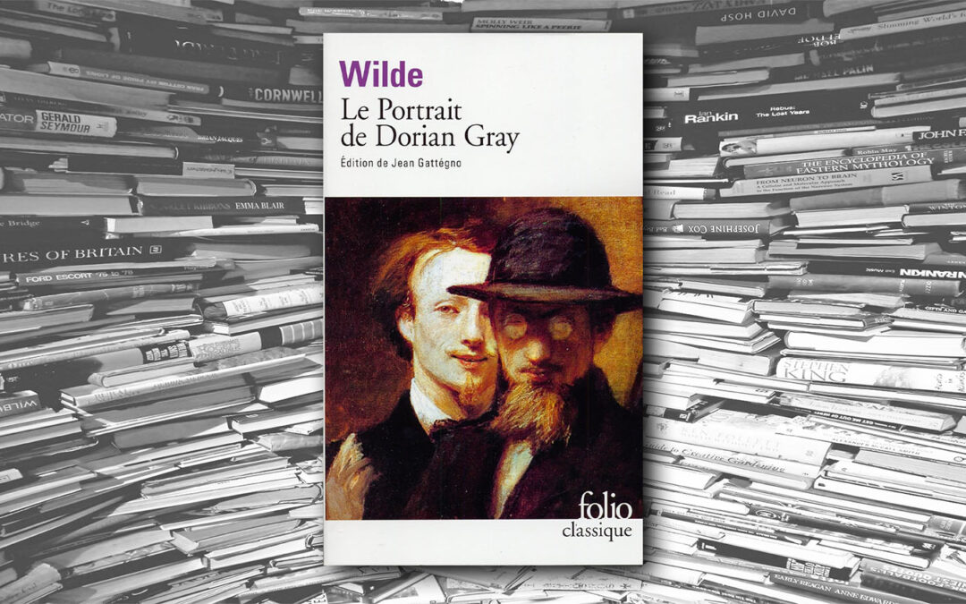 Le portrait de Dorian Gray – Oscar Wilde