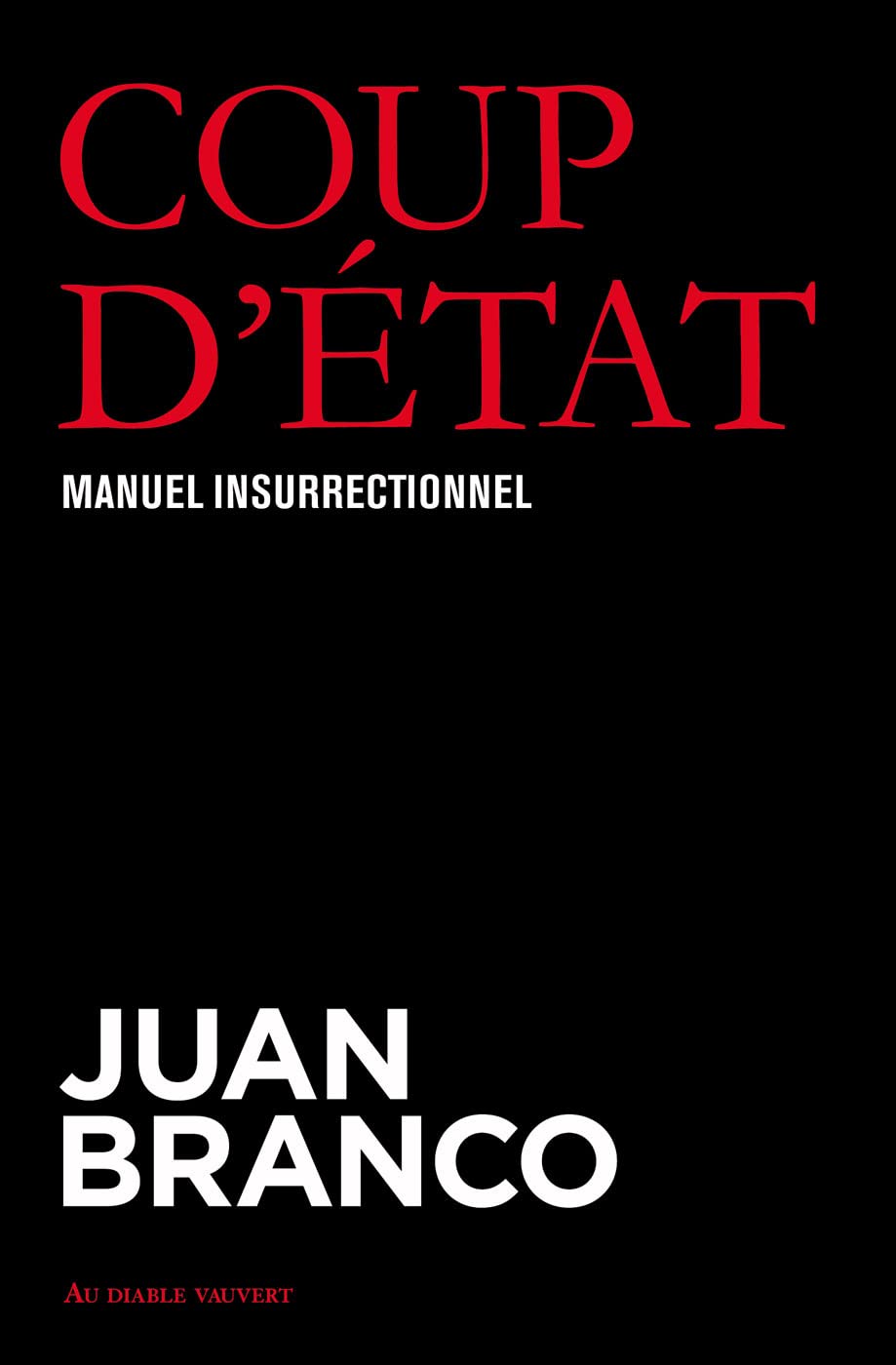 Treize pillards - Juan Branco - lecture, roman, histoire