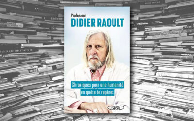 Chroniques pour une humanité en quête de sens – Didier Raoult